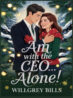 cover image of Am with the CEO...Alone!